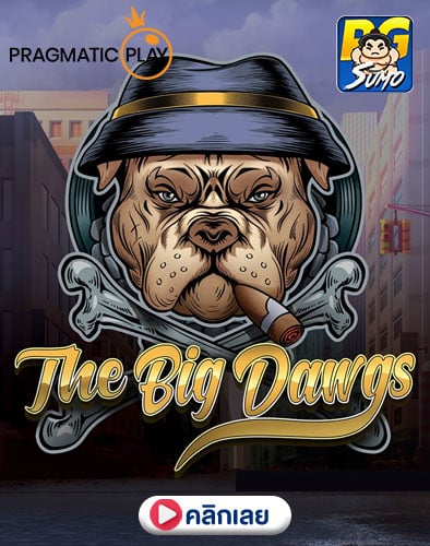 The Big Dawgs