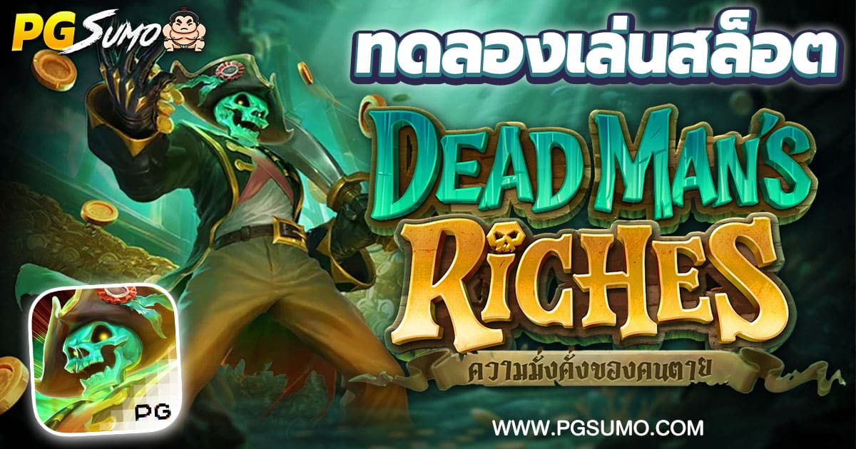 Dead Man's Riches